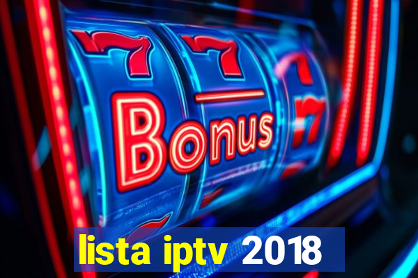 lista iptv 2018